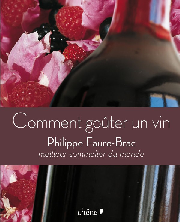 Comment goûter un vin Philippe Faure-Brac