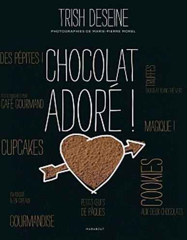 Chocolat adoré Trish Deseine